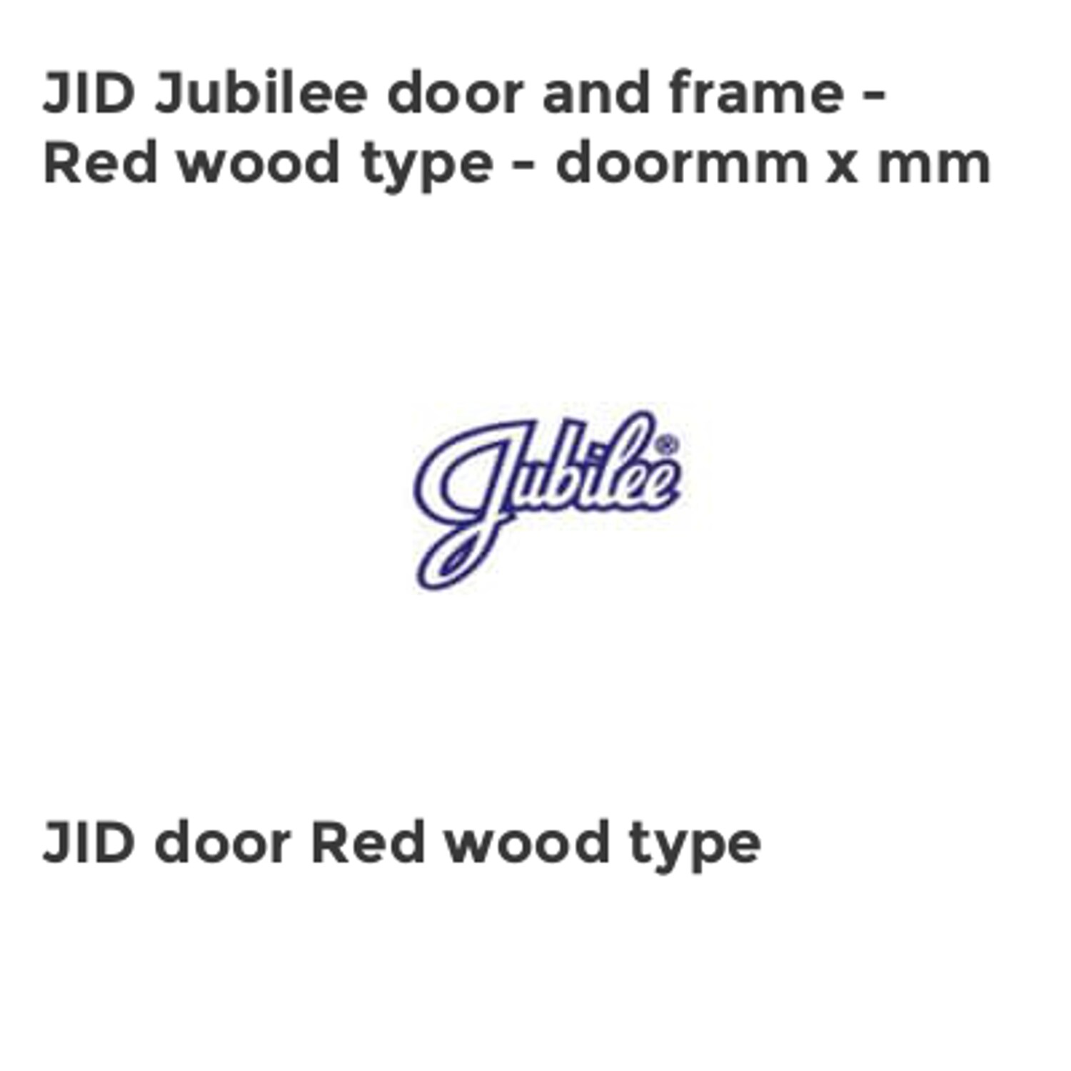 Jubilee Jid Door and Frame - Red Wood Type - Doorcm x MM