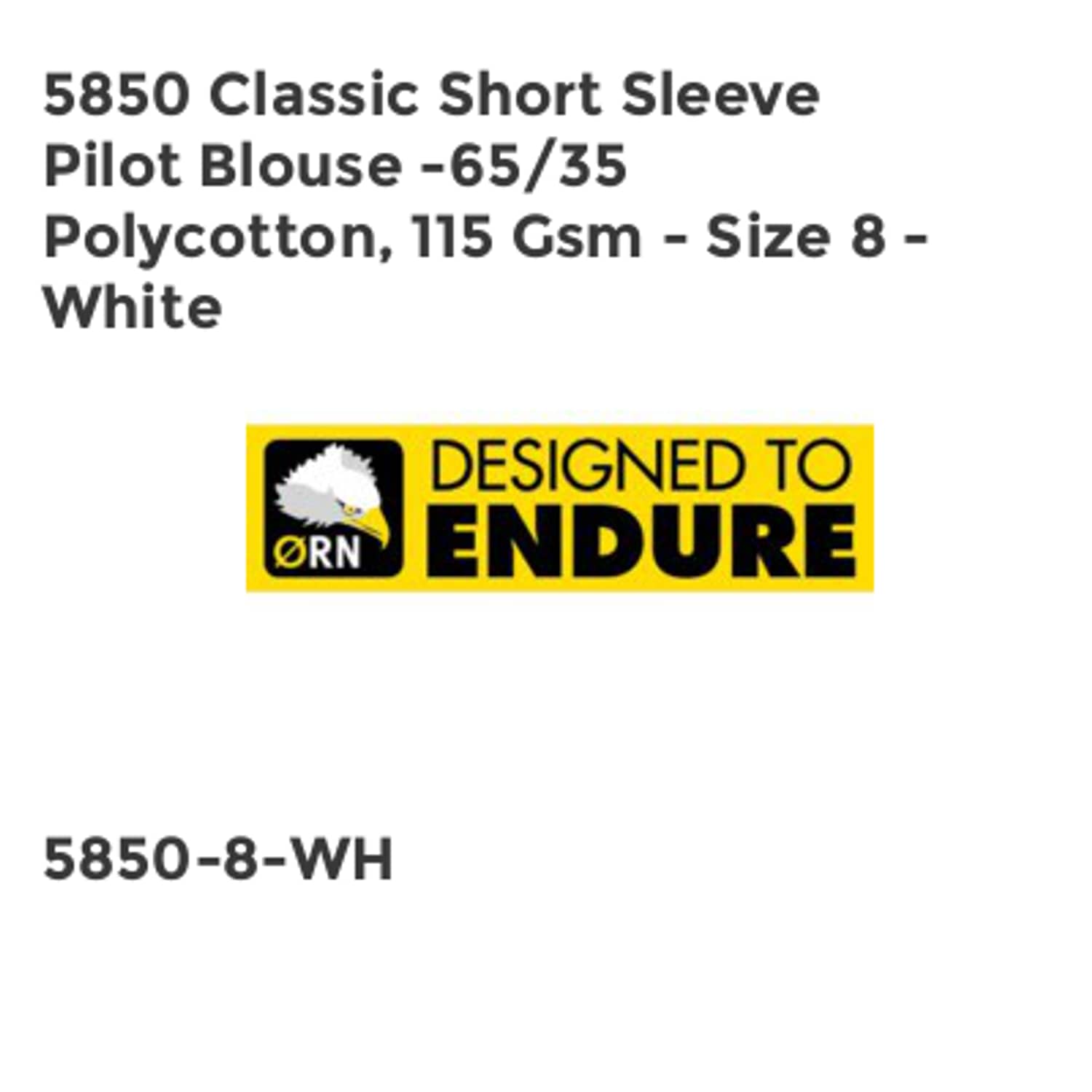 ORN 5850 Classic Short Sleeve Pilot Blouse -65/35 Polycotton, 115 GSM - Size 8 -