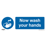 Safety Sign - Now Wash Your Hands