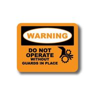 Durastripe Rectangle Sign - Warning Do Not Operate without Guards In Place