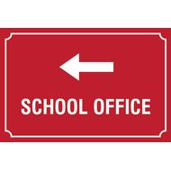 Educational Signs, School Office (Arrow Left) - PP