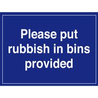300 x 400mm Please Put Rubbish in Bins Provided - Rigid