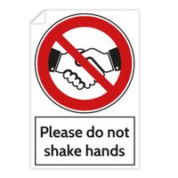 Prohibition Sticker - Please Do Not Shake Hands (200 x 300mm)