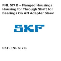FNL 517 B - Flanged Housings Housing for Through Shaft for Bearings On AN Adapter Sleev