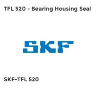 TFL 520 - Bearing Housing Seal