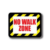 Durastripe Rectangle Sign - No Walk Zone 61 x 46