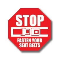Durastripe Octagone Sign - Stop Fasten Your Seat Belts 81.0cm