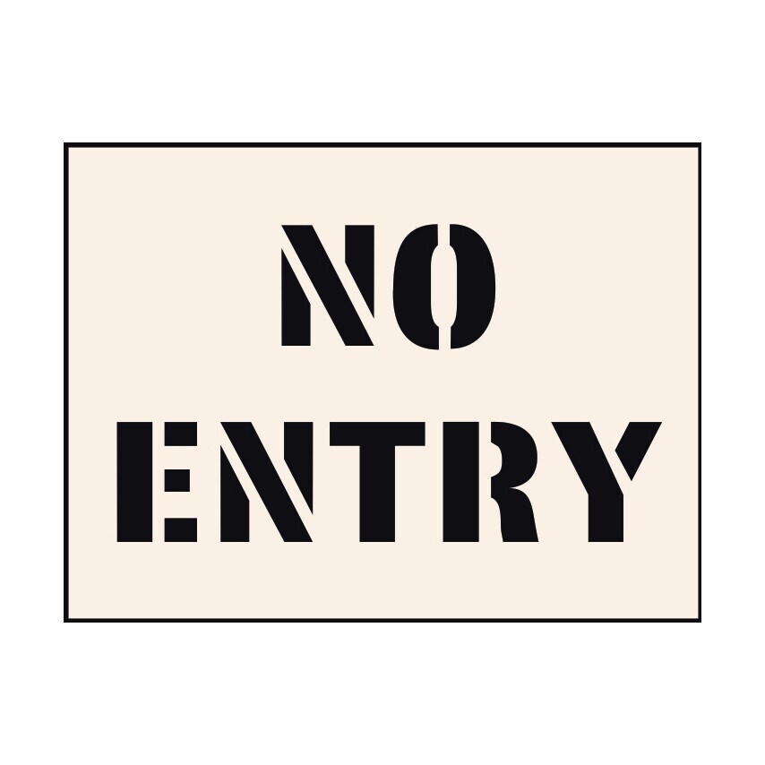 Centurion Europe NO Entry Flexible Stencil 600 x 800mm