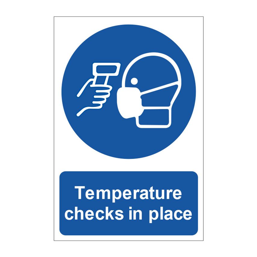 Spectrum Industrial Temperature Checks in Place Safety Sign - RPVC - 200mm x 300