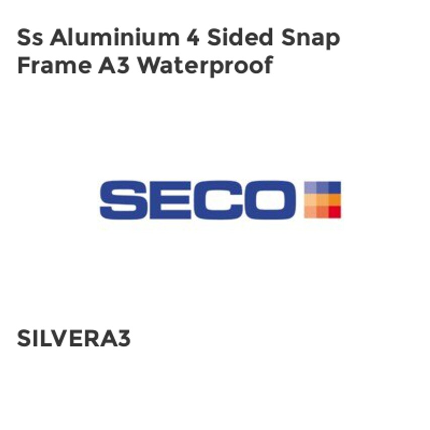 Seco Ss Aluminium 4 Sided Snap Frame A3 Waterproof