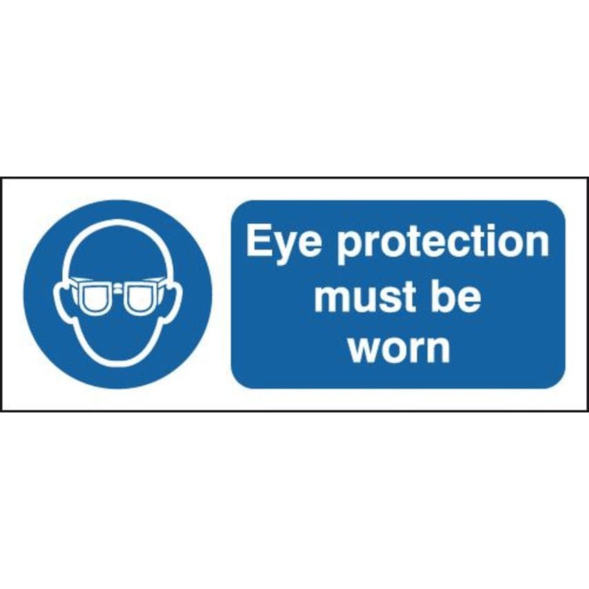 Sitesafe 100x250mm Eye Protection Must Be Worn - Rigid