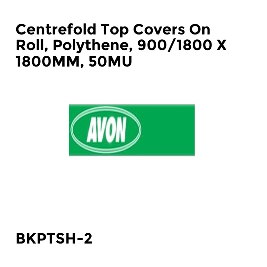 Avon Centrefold Top Covers on Roll, Polythene, 900/1800 x 1800mm, 50MU