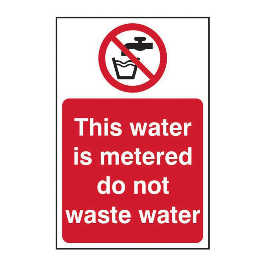 Spectrum Industrial This Water is Metered Do Not... - Sav (200 x 300mm)