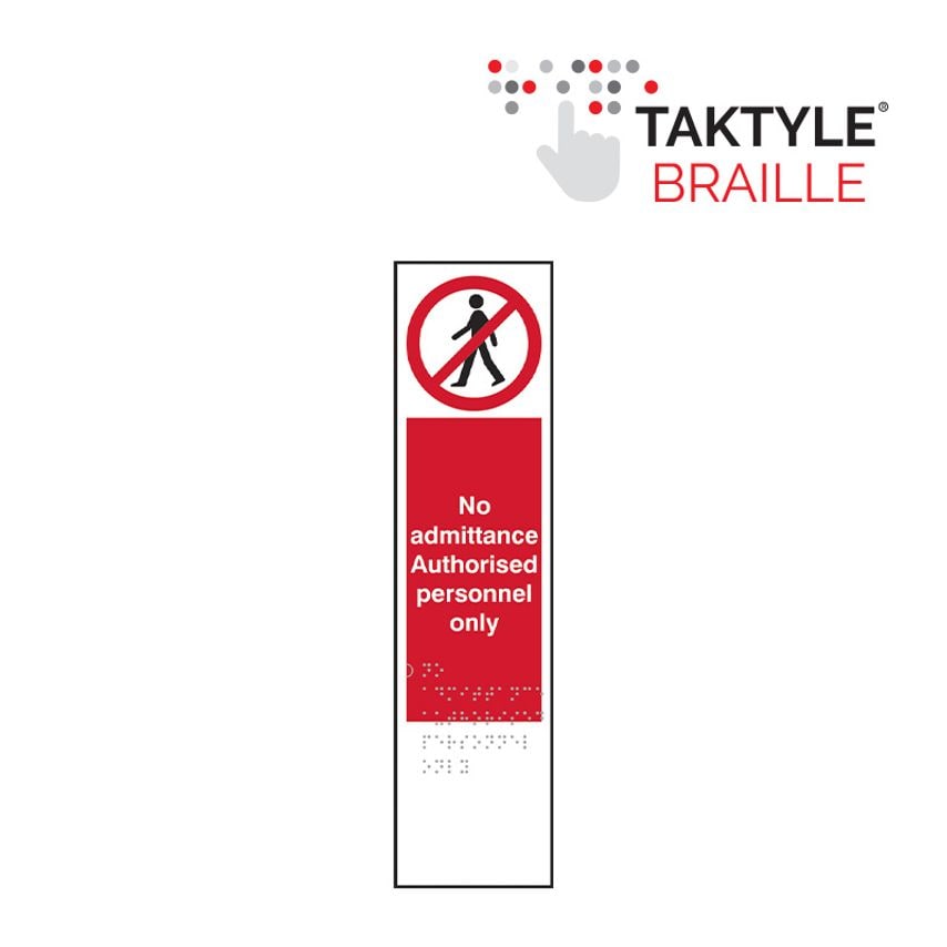 Spectrum Industrial NO Admittance Authorised Personnel Only - Taktyle (75 x 300m