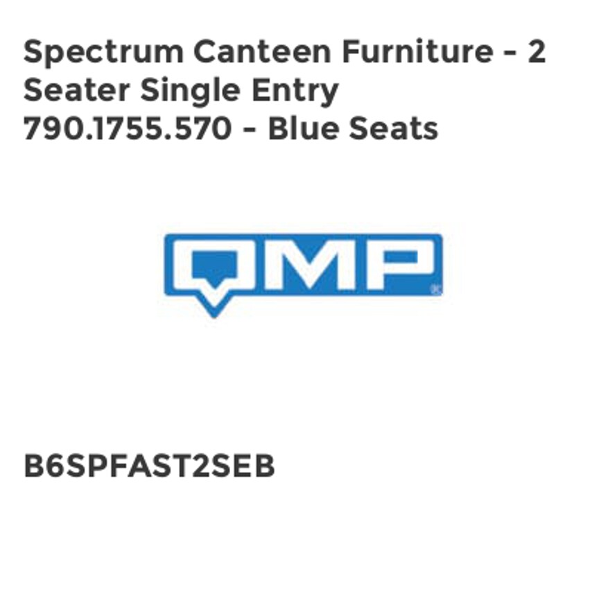 QMP Spectrum Canteen Furniture - 2 Seater Single Entry 790.1755.570 - Blue Seats