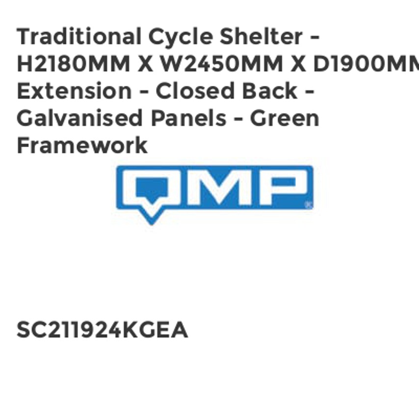 QMP Traditional Cycle Shelter - H2180mm x W2450mm x D1900mm - Extension - Closed