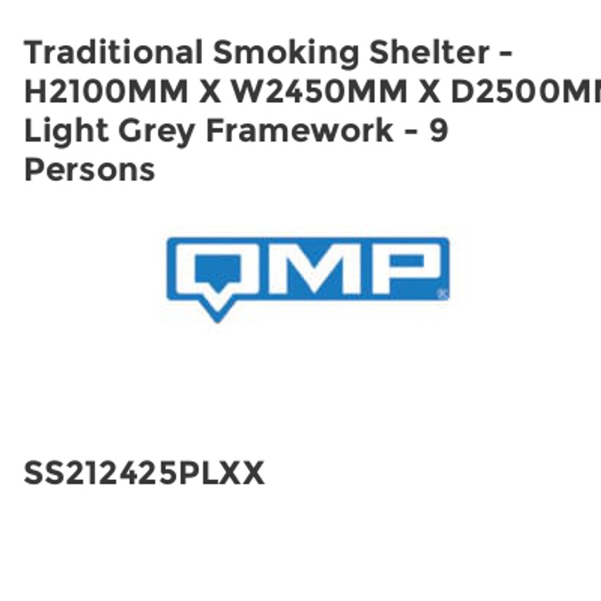 QMP Traditional Smoking Shelter - H2100mm x W2450mm x D2500mm - Light Grey Frame