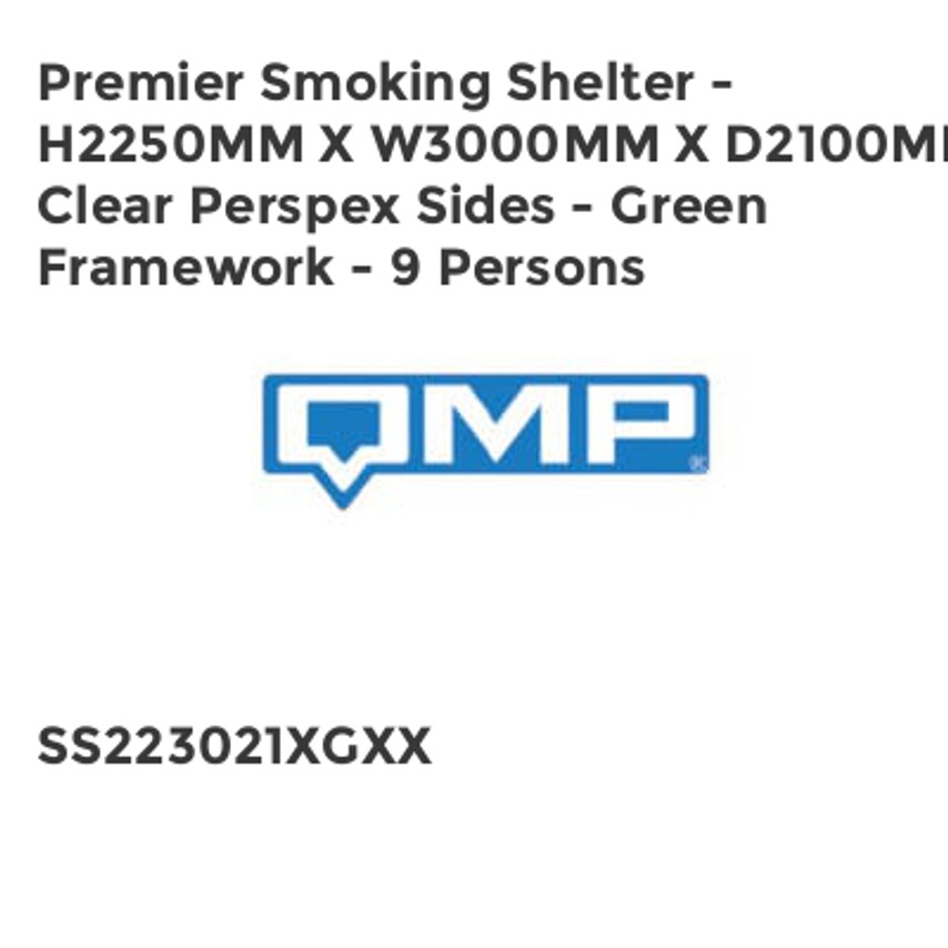 QMP Premier Smoking Shelter - H2250mm x W3000mm x D2100mm - Clear Perspex Sides