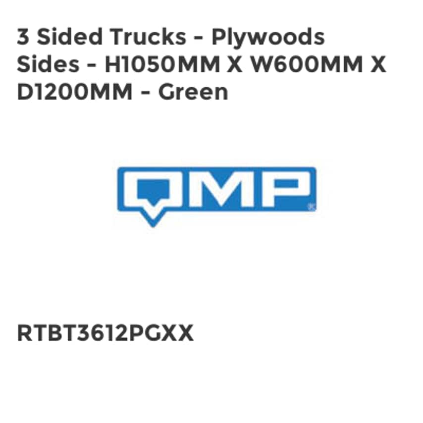 QMP 3 Sided Trucks - Plywoods Sides - H1050mm x W600mm x D1200mm - Green