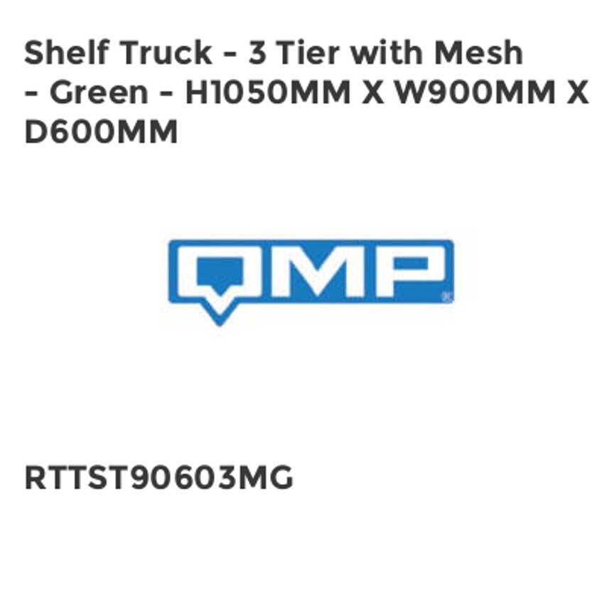 QMP Shelf Truck - 3 Tier with Mesh - Green - H1050mm x W900mm x D600mm