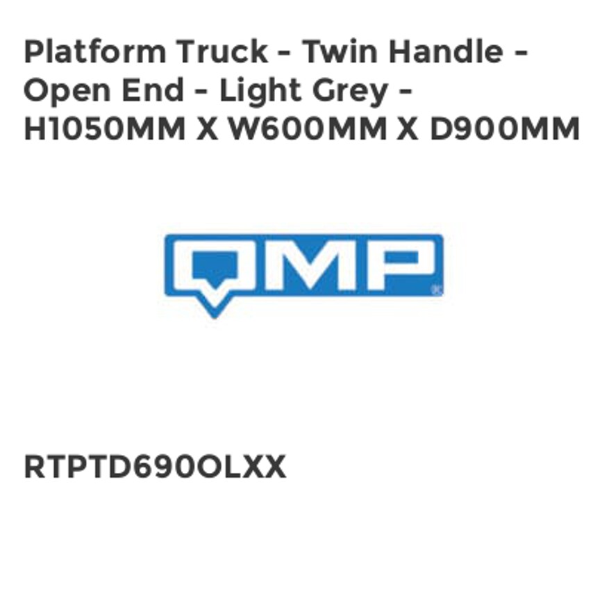QMP Platform Truck - Twin Handle - Open End - Light Grey - H1050mm x W600mm x D9