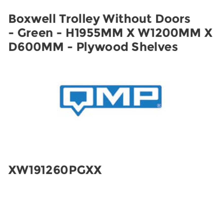 QMP Boxwell Trolley without Doors - Green - H1955mm x W1200mm x D600mm - Plywood