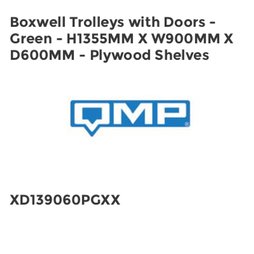 QMP Boxwell Trolleys with Doors - Green - H1355mm x W900mm x D600mm - Plywood Sh