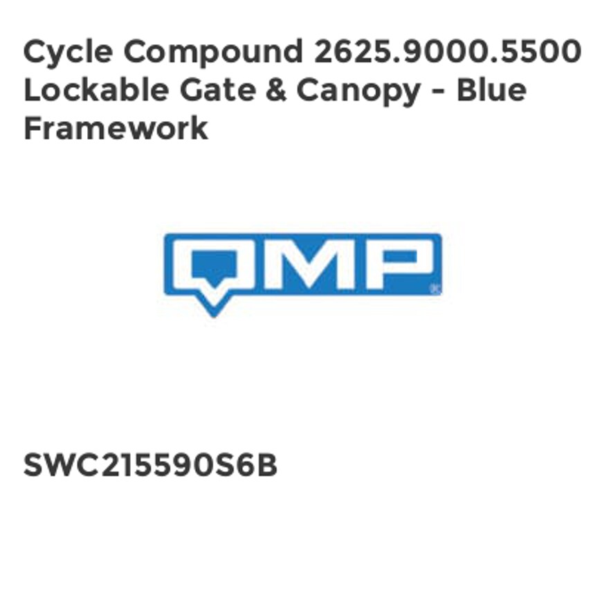 QMP Cycle Compound 2625.9000.5500 Lockable Gate & Canopy - Blue Framework