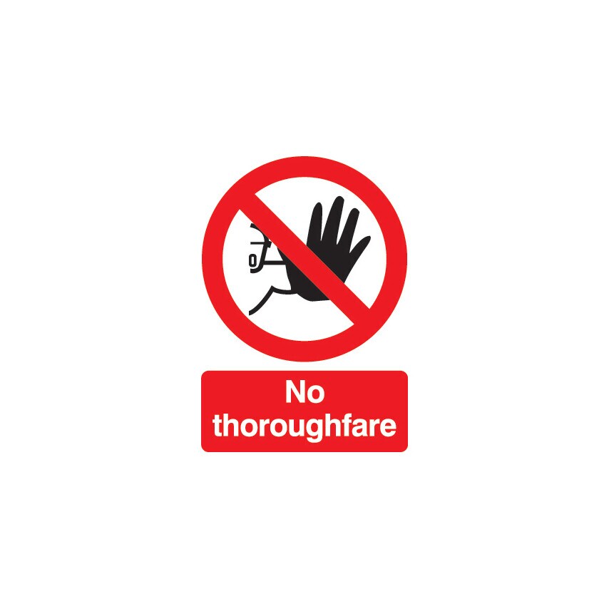 No Thoroughfare Rigid PVC Signs