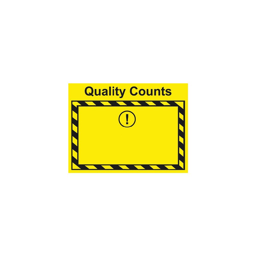 Allsigns QU13R Quality Counts Exclamation Mark Rigid PVC Sign - 400 x 300mm