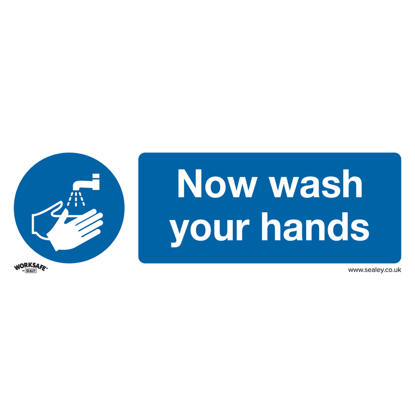 Worksafe Safety Sign - Now Wash Your Hands - Rigid Plastic, Pack of 10
