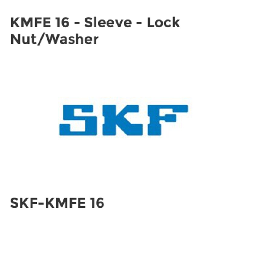 SKF KMFE 16 - Sleeve - Lock Nut/Washer