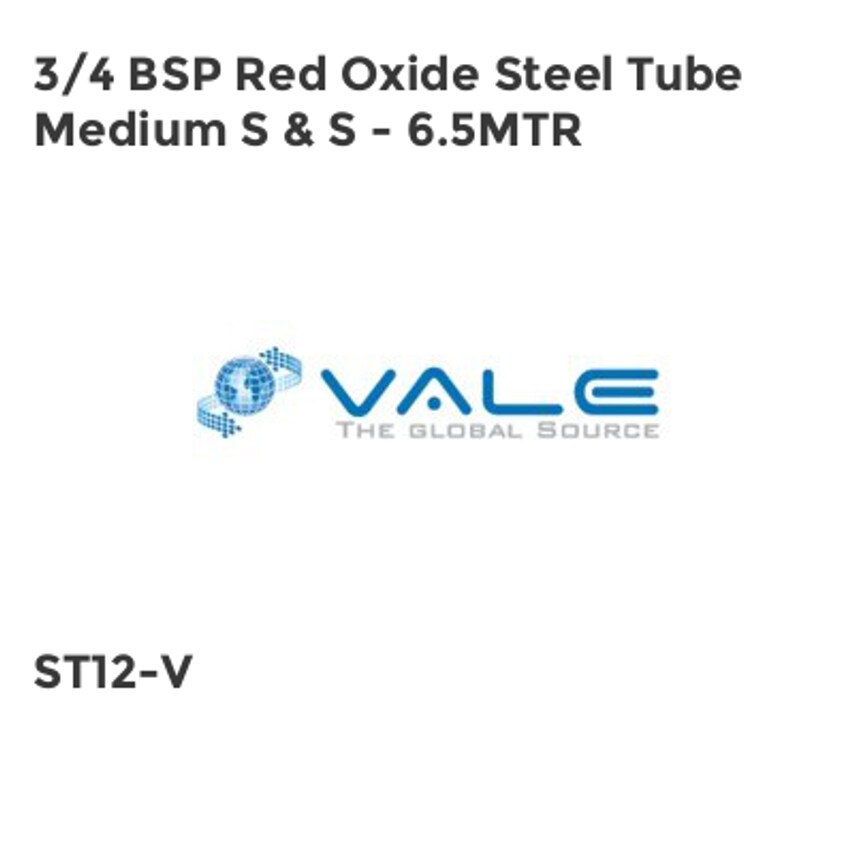 Vale 3/4 BSP Red Oxide Steel Tube Medium S & S - 6.5MTR ST12-V