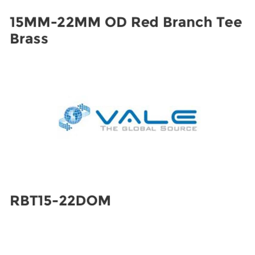 Vale 15MM-22MM OD Red Branch Tee Brass RBT15-22DOM