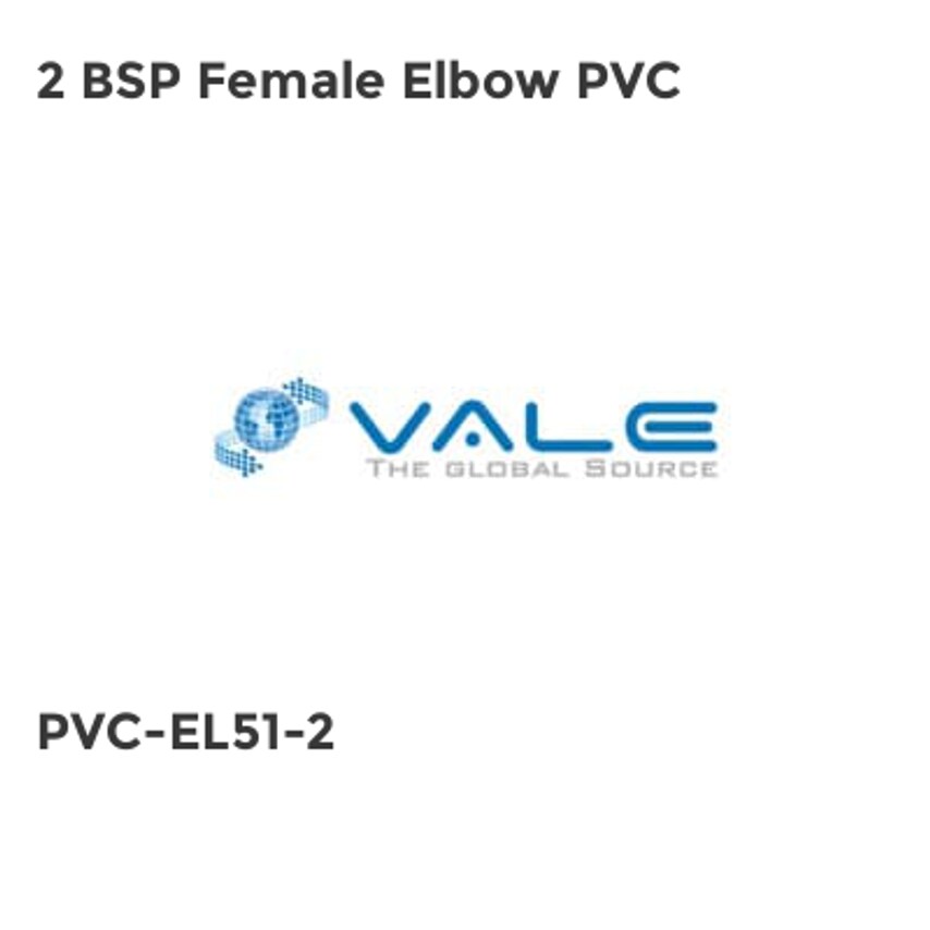 Vale 2 BSP Female Elbow PVC