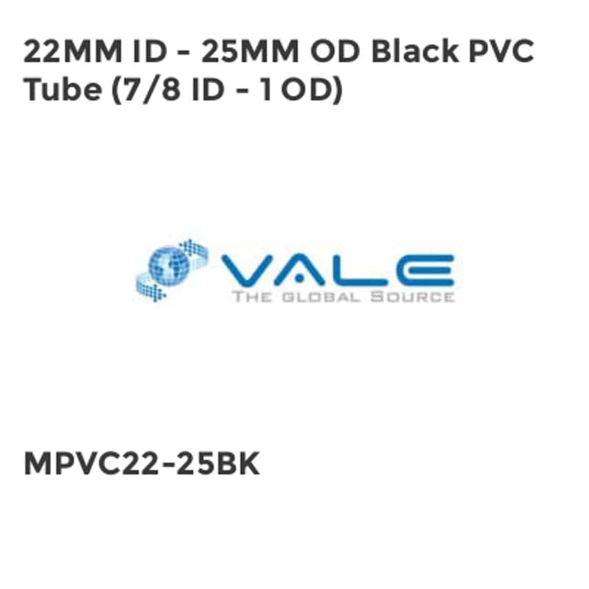 Vale 22mm ID - 25mm OD Black PVC Tube (7/8 ID - 1 OD)
