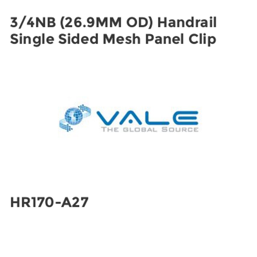 Vale 3/4NB (26.9MM OD) Handrail Single Sided Mesh Panel Clip
