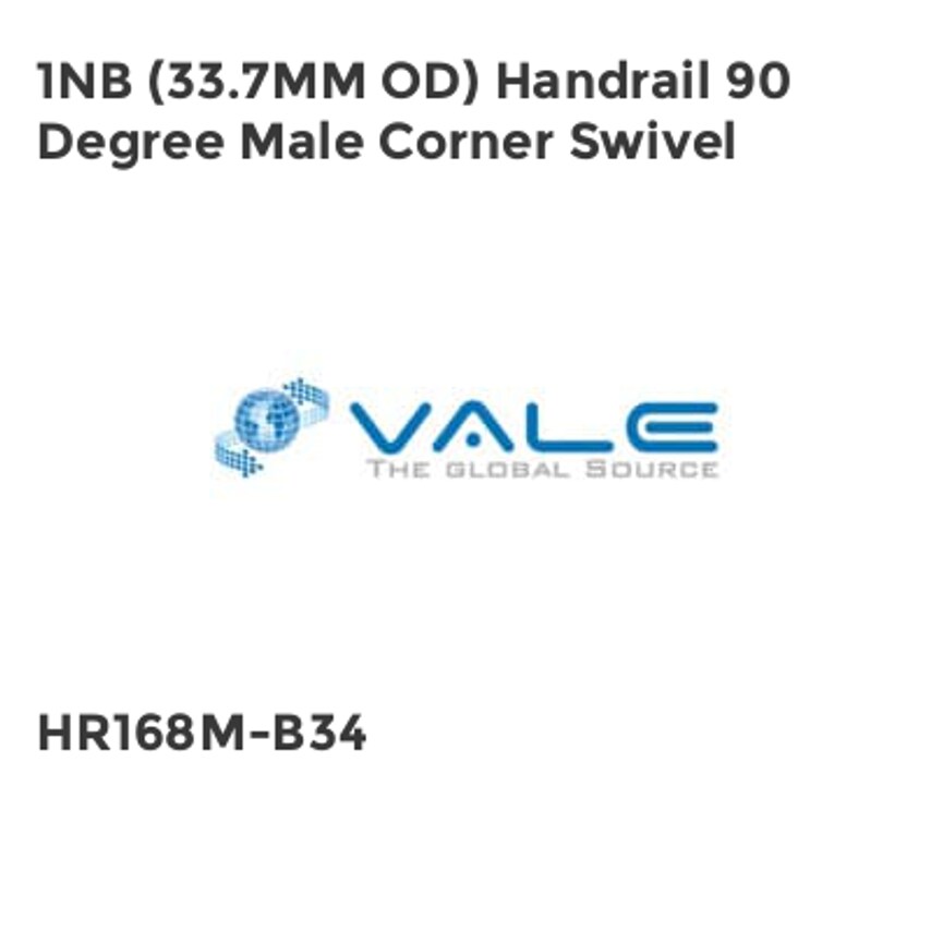 Vale 1NB (33.7MM OD) Handrail 90 Degree Male Corner Swivel