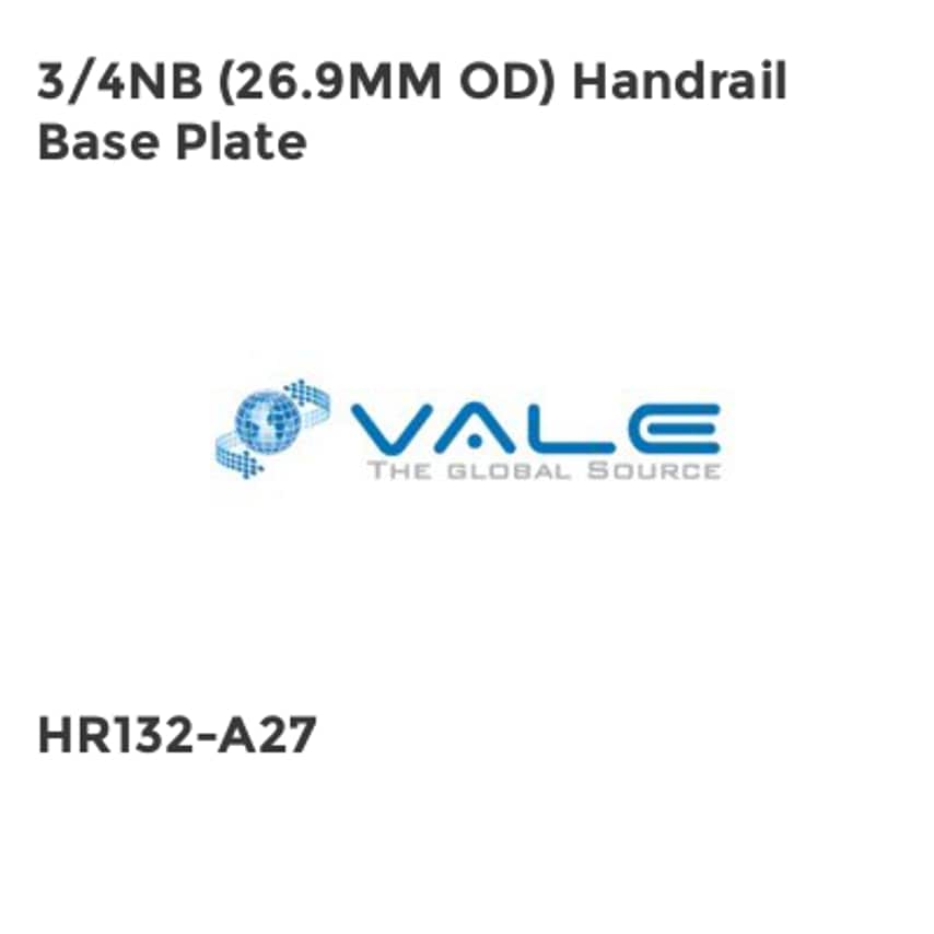 Vale 3/4NB (26.9MM OD) Handrail Base Plate