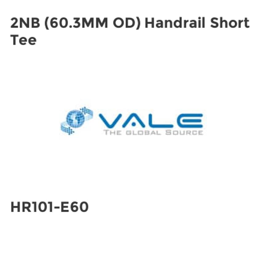 Vale 2NB (60.3MM OD) Handrail Short Tee