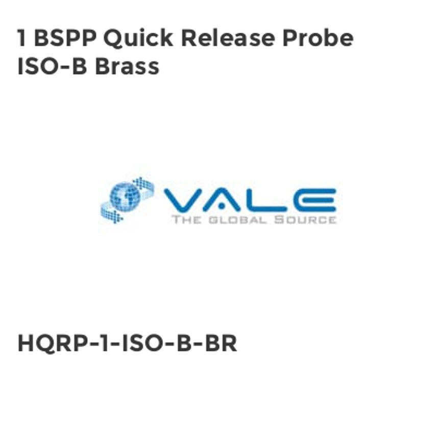 Vale 1 BSPP Quick Release Probe ISO-B Brass HQRP-1-ISO-B-BR