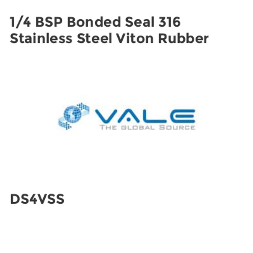 Vale 1/4 BSP Bonded Seal 316 Stainless Steel Viton Rubber DS4VSS