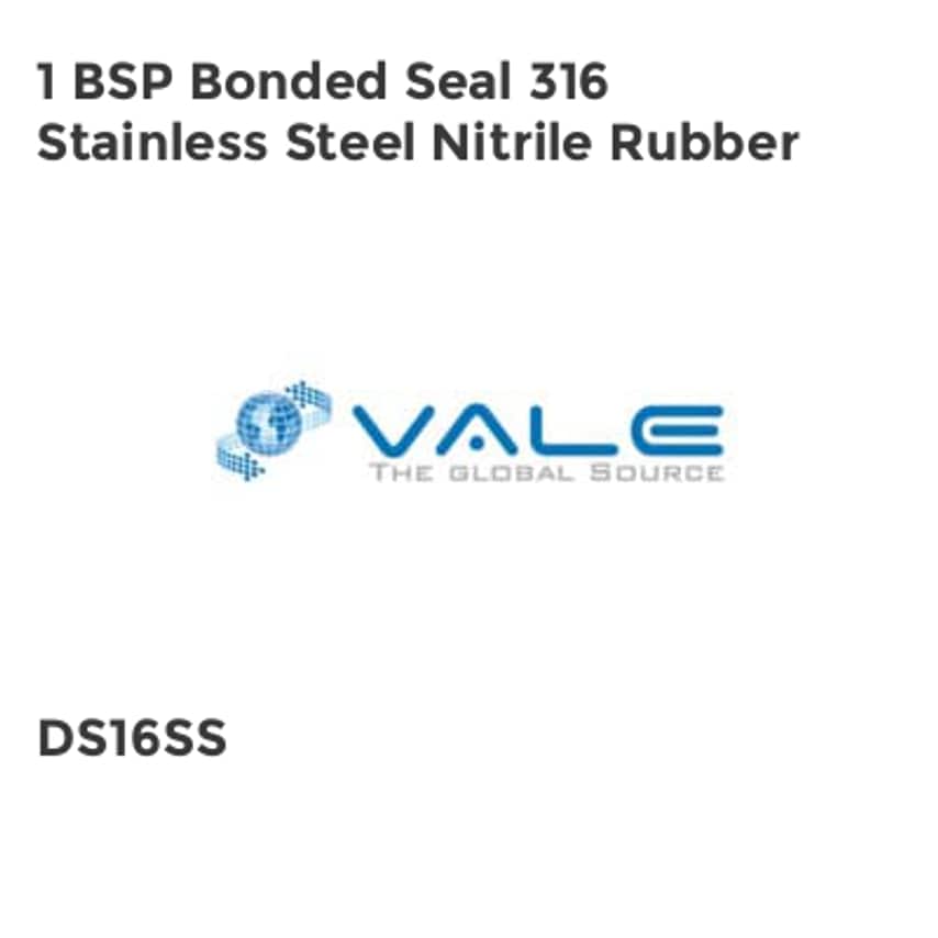 Vale 1 BSP Bonded Seal 316 Stainless Steel Nitrile Rubber