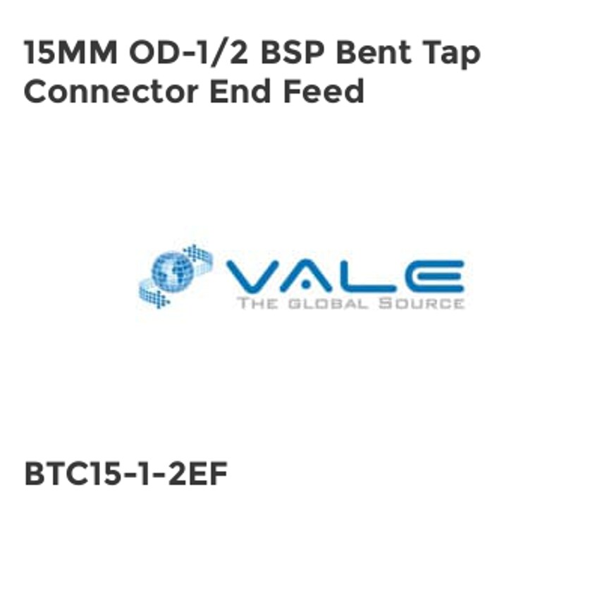 Vale 15MM OD-1/2 BSP Bent Tap Connector End Feed