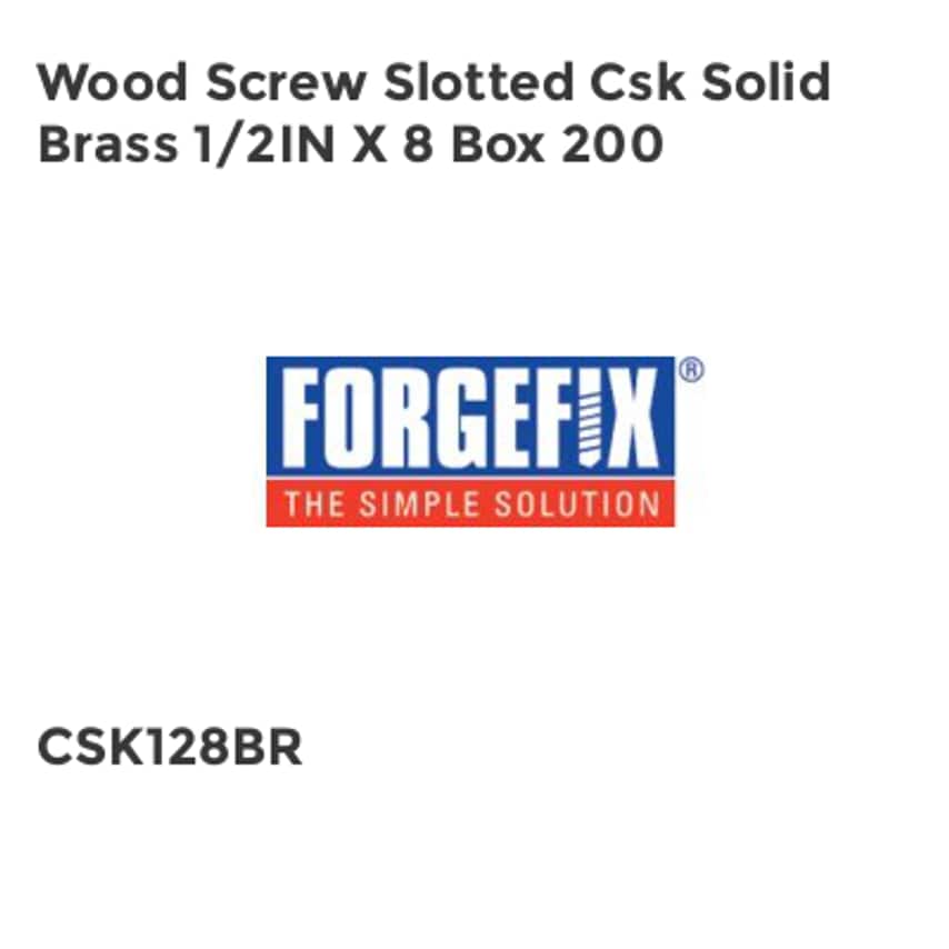 Forgefix Wood Screw Slotted CSK Solid Brass 1/2in x 8 Box 200 FORCSK128B