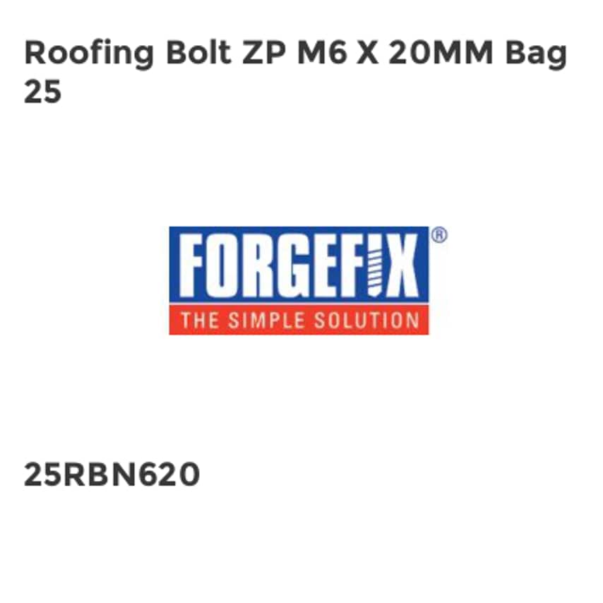 Forgefix Roofing Bolt ZP M6 x 20mm Bag 25 FORRBN620M