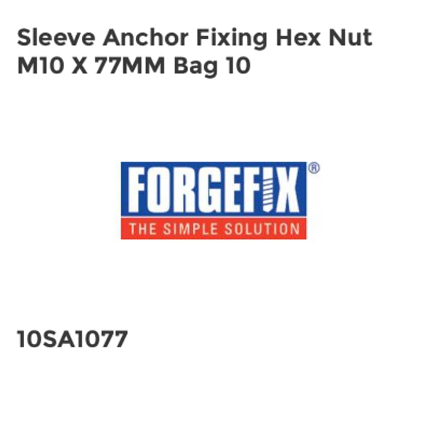 Forgefix Sleeve Anchor Fixing Hex Nut M10 x 77mm Bag 10 FORSA1077M