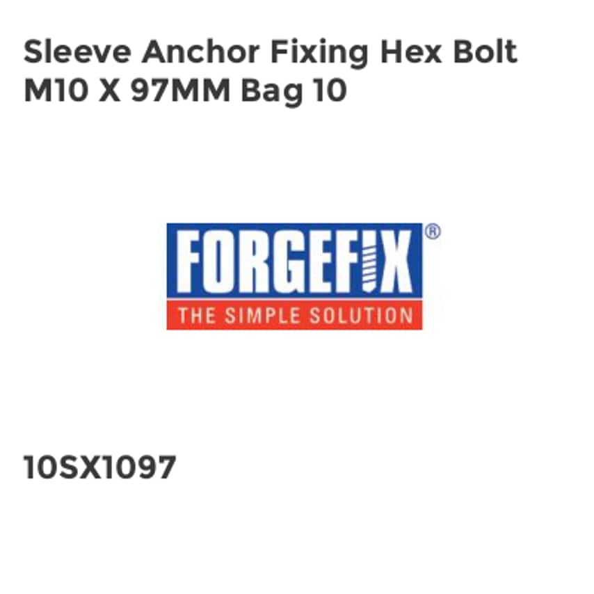 Forgefix Sleeve Anchor Fixing Hex Bolt M10 x 97mm Bag 10 FORSX1097M