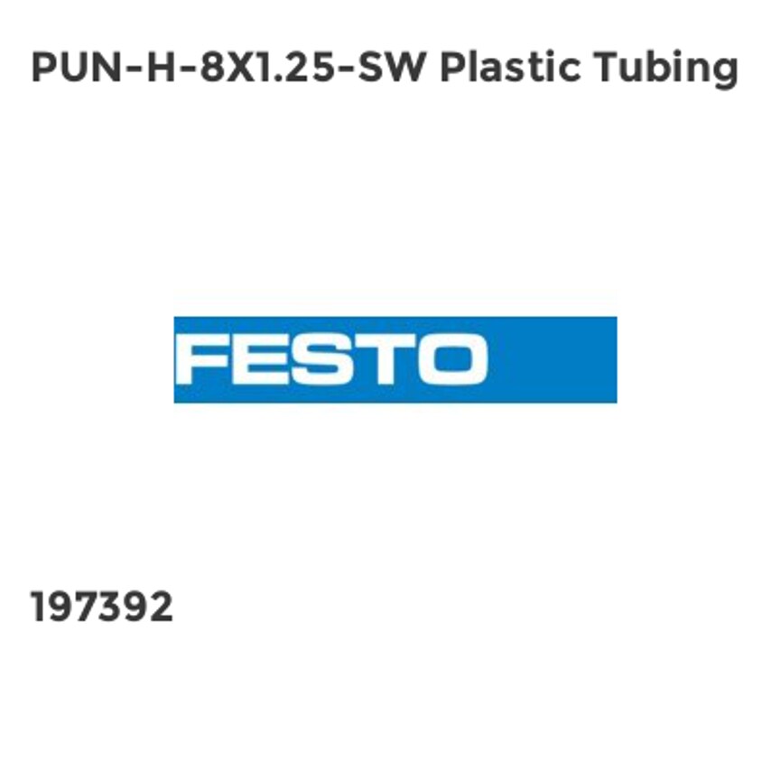 Festo PUN-H-8X1.25-SW Plastic Tubing
