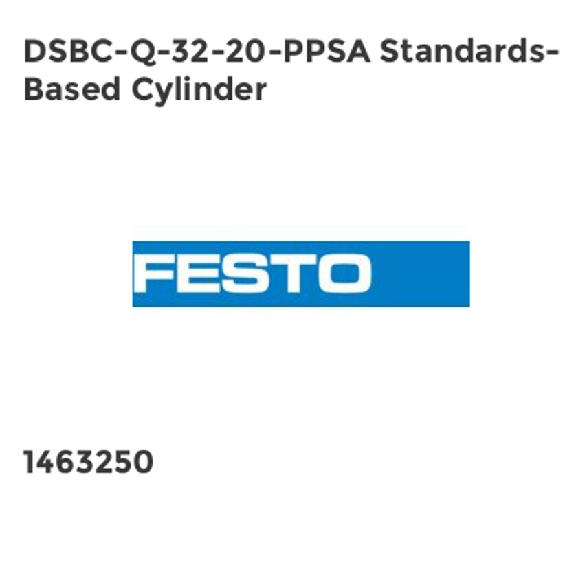 Festo DSBC-Q-32-20-PPSA Standards-Based Cylinder